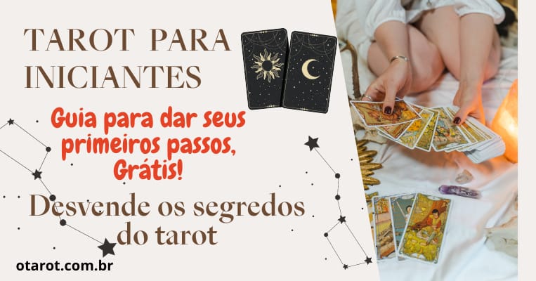 Tarot para iniciantes - Origem e Significado das cartas